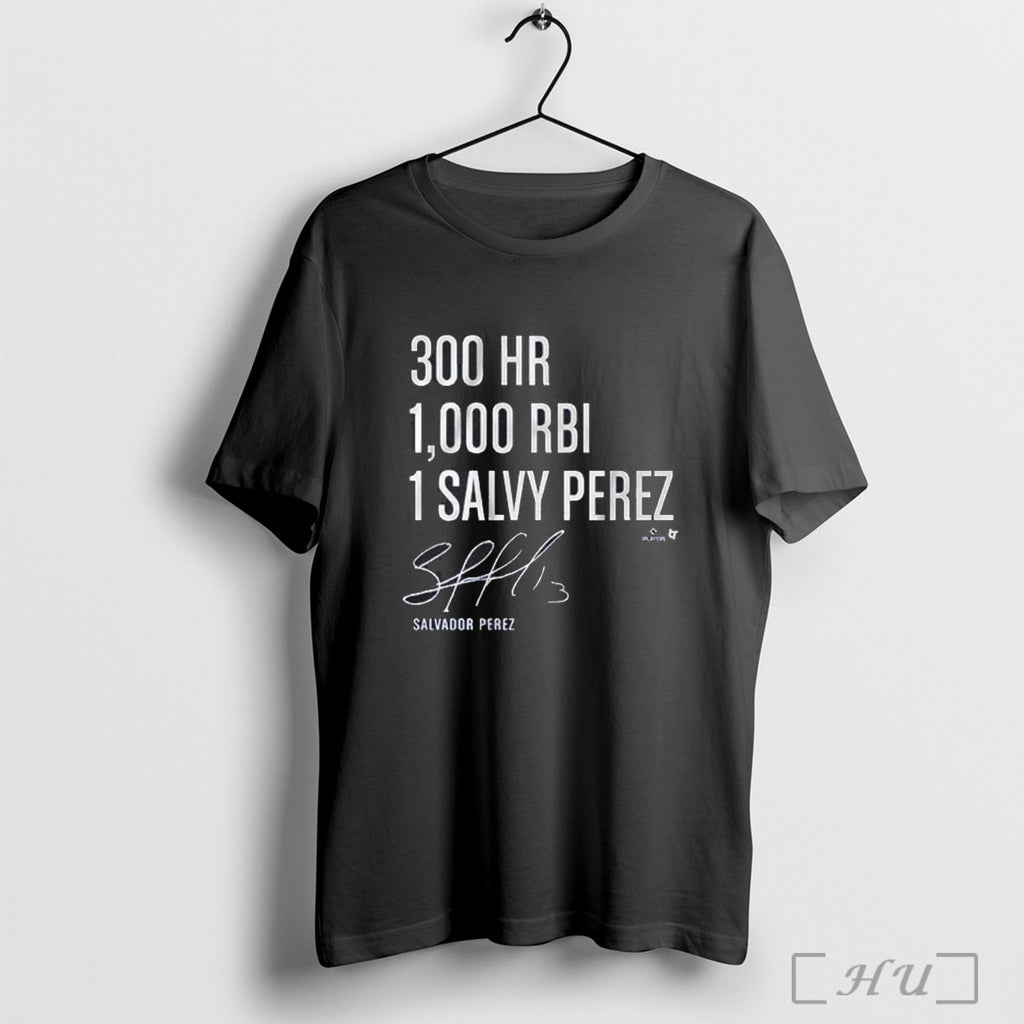 Officials Salvador Perez 300 Homers 1000 Rbi 1 Salvy Perez T Shirt