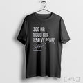 Officials Salvador Perez 300 Homers 1000 Rbi 1 Salvy Perez T Shirt