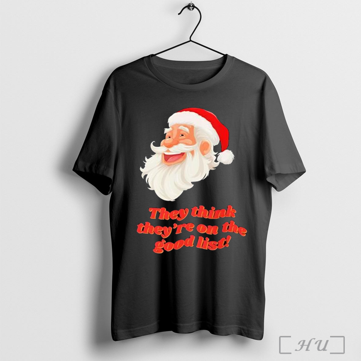 Officials Santa Christmas They Think Theyre On The Good List T Shirt