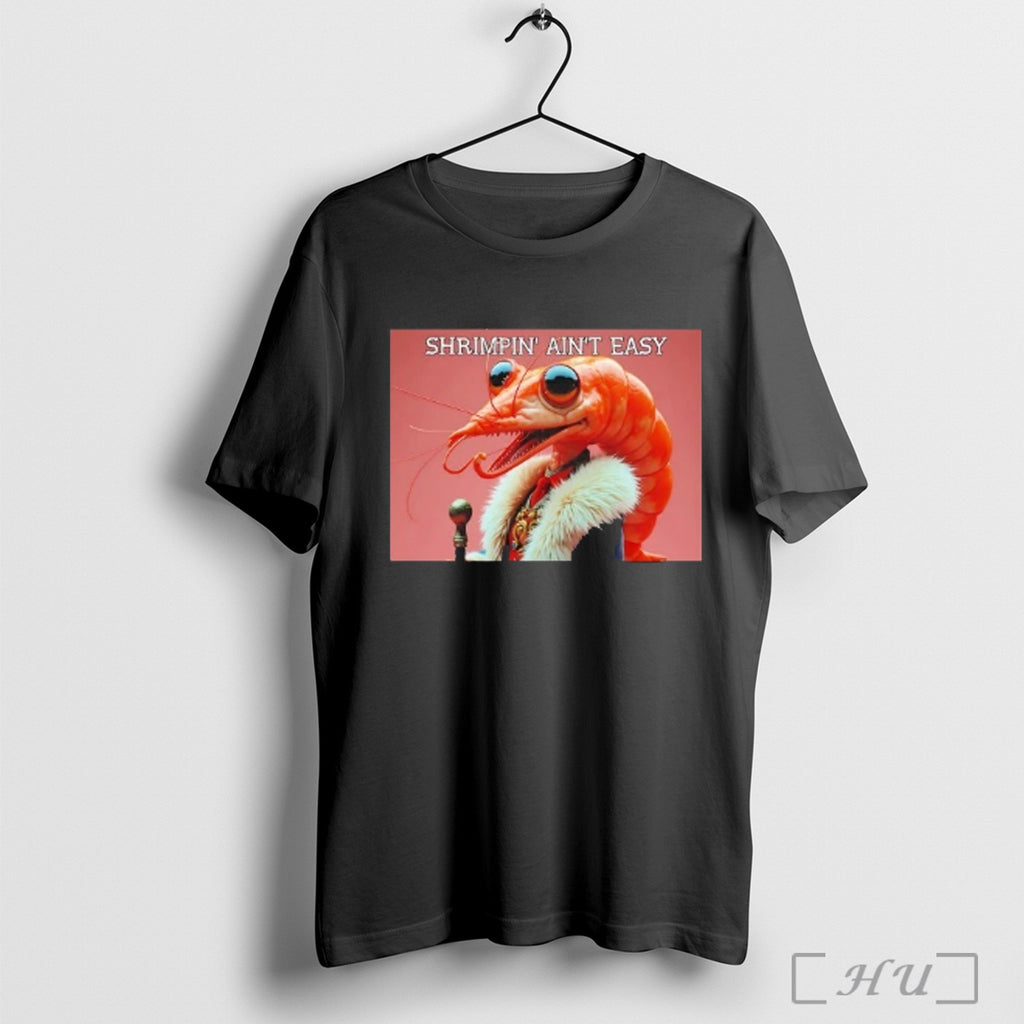 Officials Shrimping Aint Easy T Shirt