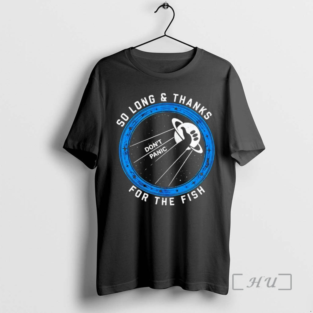 Officials So Long And Thanks For The Fish Dont Panic Logo Premium T Shirts Sweater