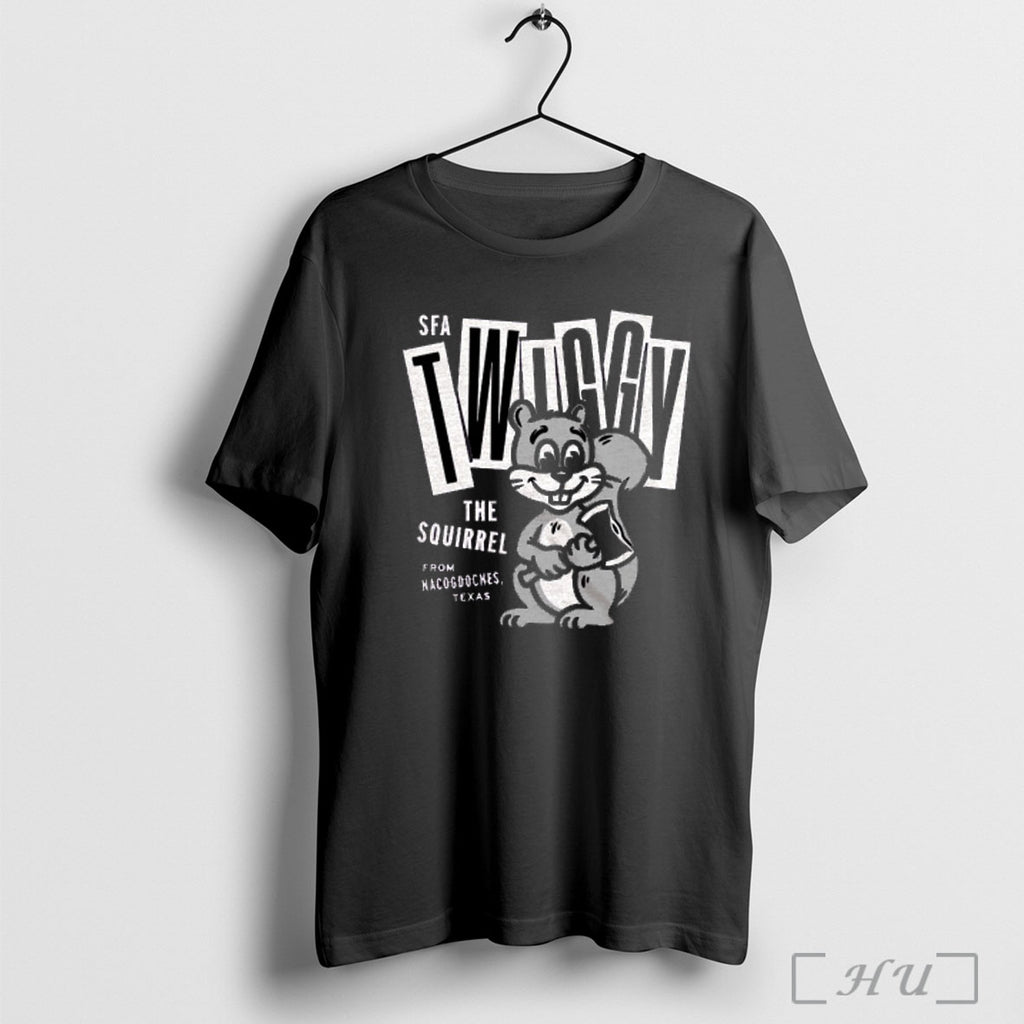 Officials Stephen F Austin Twiggy The Campus Squirrel From Nacogdoches Texas T Shirt