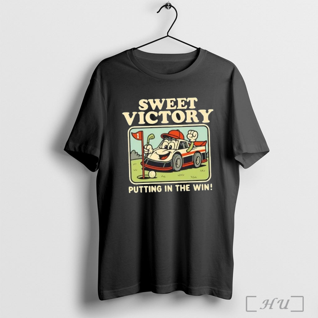 Officials Sweet Victory Golf Putting In The Win T Shirt