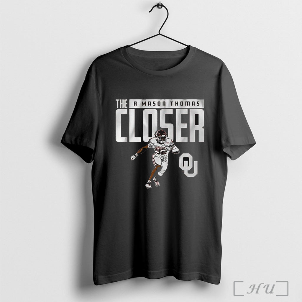 Officials The R Mason Thomas The Closer Oklahoma Sooners T Shirts Hoodie Long Sleeve