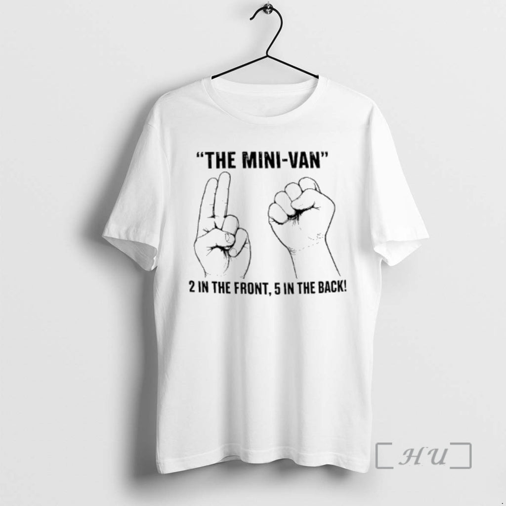 Officials The Mini Van 2 In The Front 5 In The Back Premium T Shirts