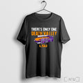 Officials Theres Only One Death Valley Lsu Tiger Stadium T Shirt