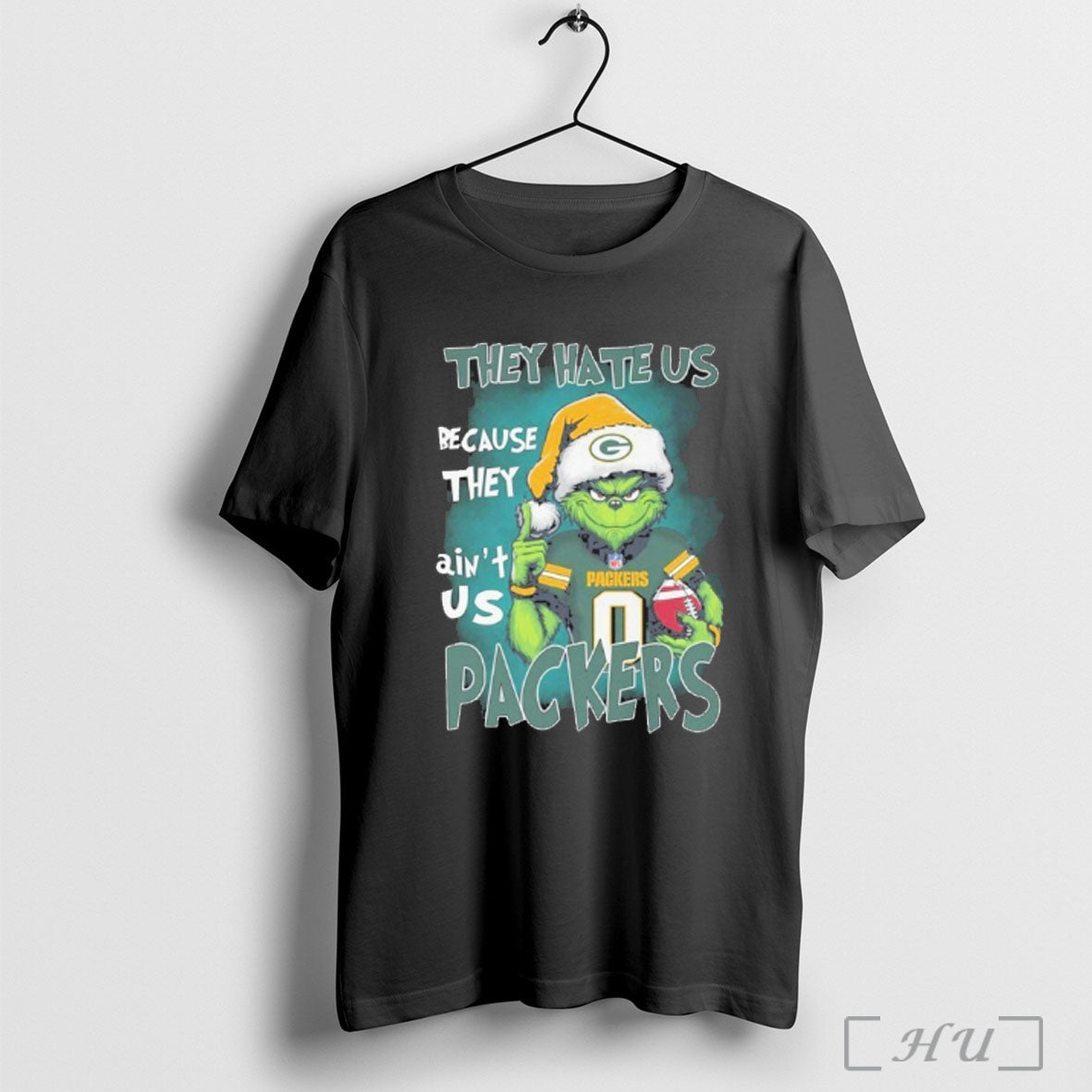 Officials They Hate Us Grinch Because They Aint Us Packers T Shirt