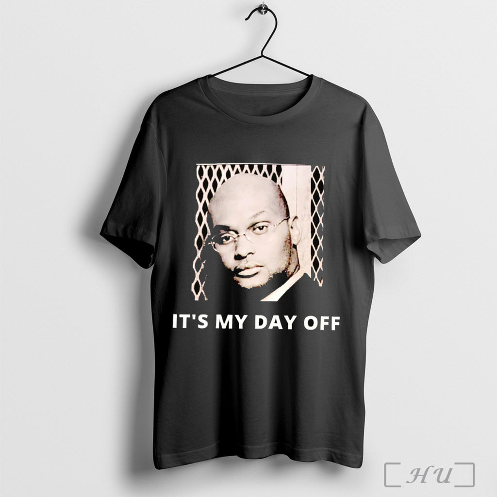 Officials Thomas Mikal Ford Its My Day Off T Shirt