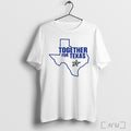 Officials Together For Texas Texas Stars Players Support Texas Flood T Shirt