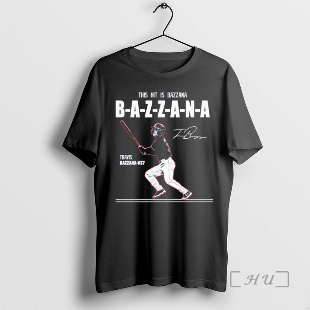 Officials Travis Bazzana 37 Cleveland Baseball This Hit Is Bazzana Signature Premium T Shirts Sweater