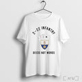 Officials Triple Deuce 2 22 Infantry Deeds Not Words T Shirt