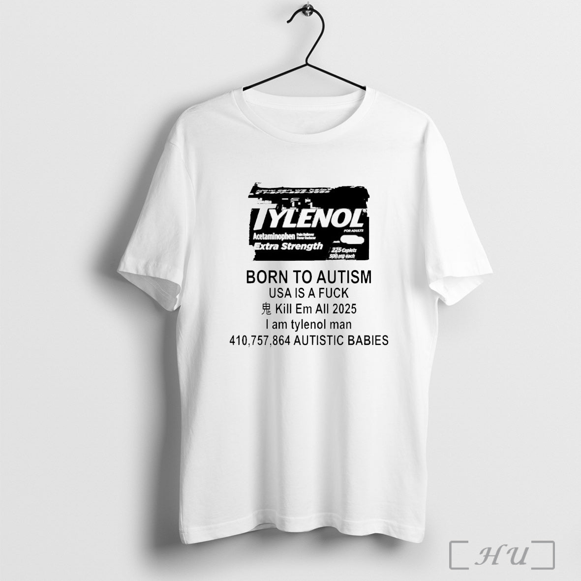 Officials Tylenol Acetaminophen Extra Strength Born To Autism Usa Is A Fck T Shirt