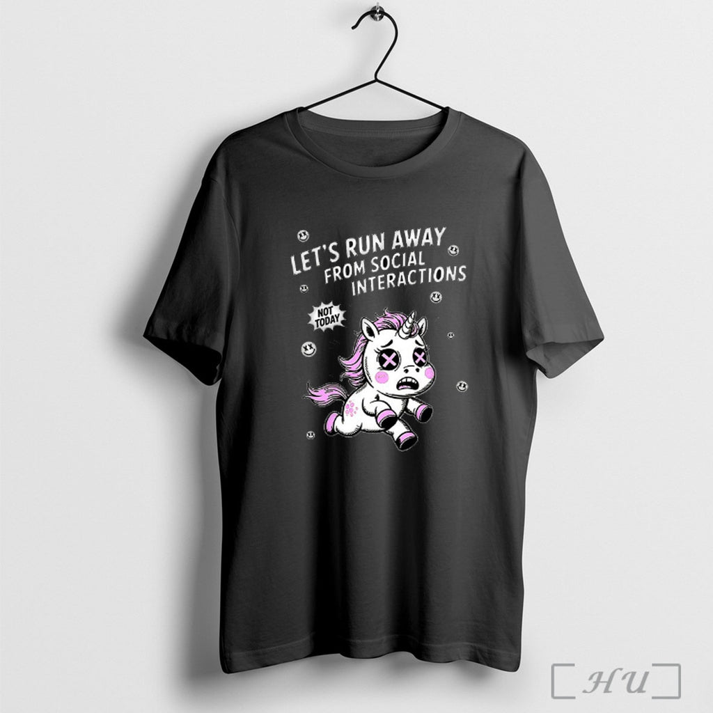 Officials Unicorn Lets Run Away From Social Interactions T Shirt