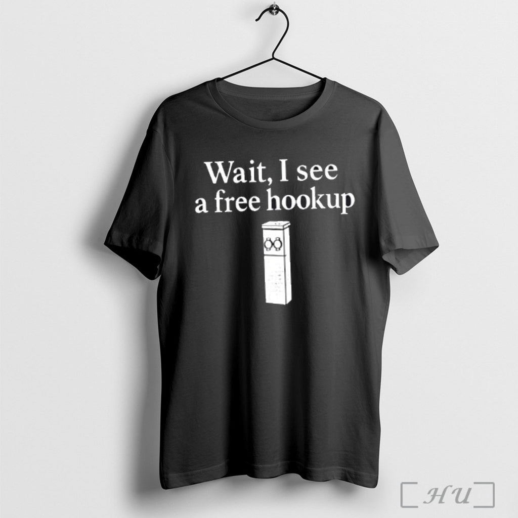 Officials Wait I See A Free Hookup T Shirt