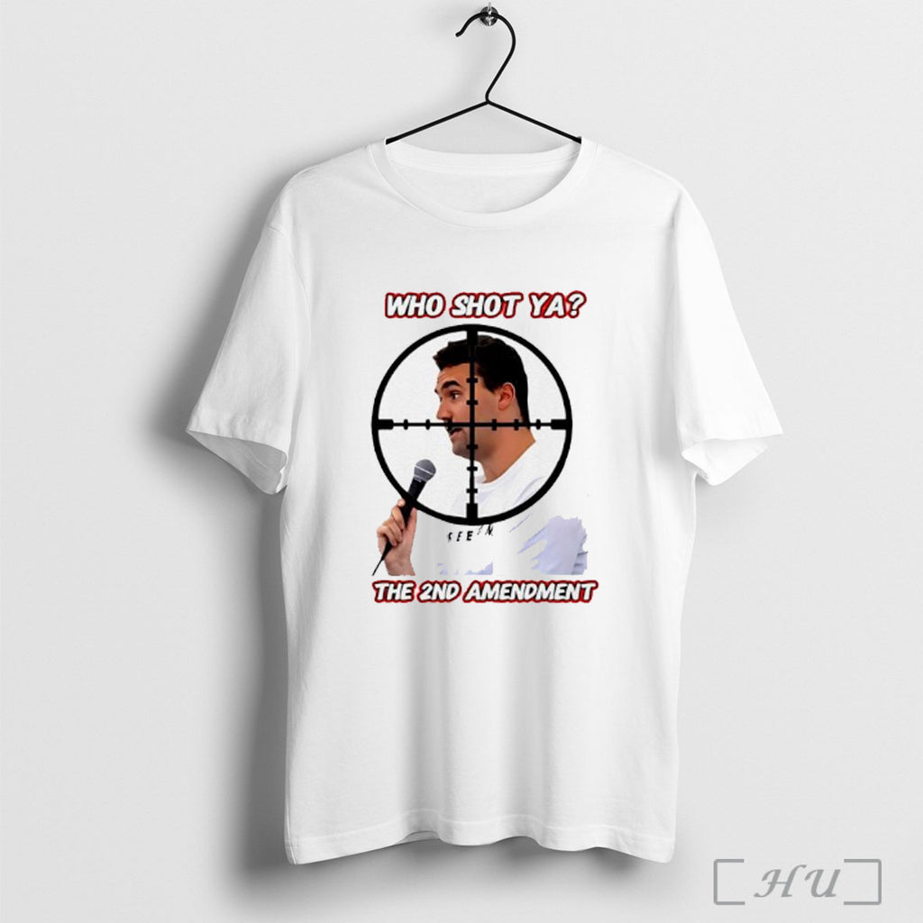 Officials Who Shot Ya The 2nd Amendment T Shirt