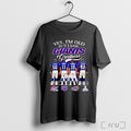 Officials Yes Im Old But I Saw Giants Greatness Signature T Shirt