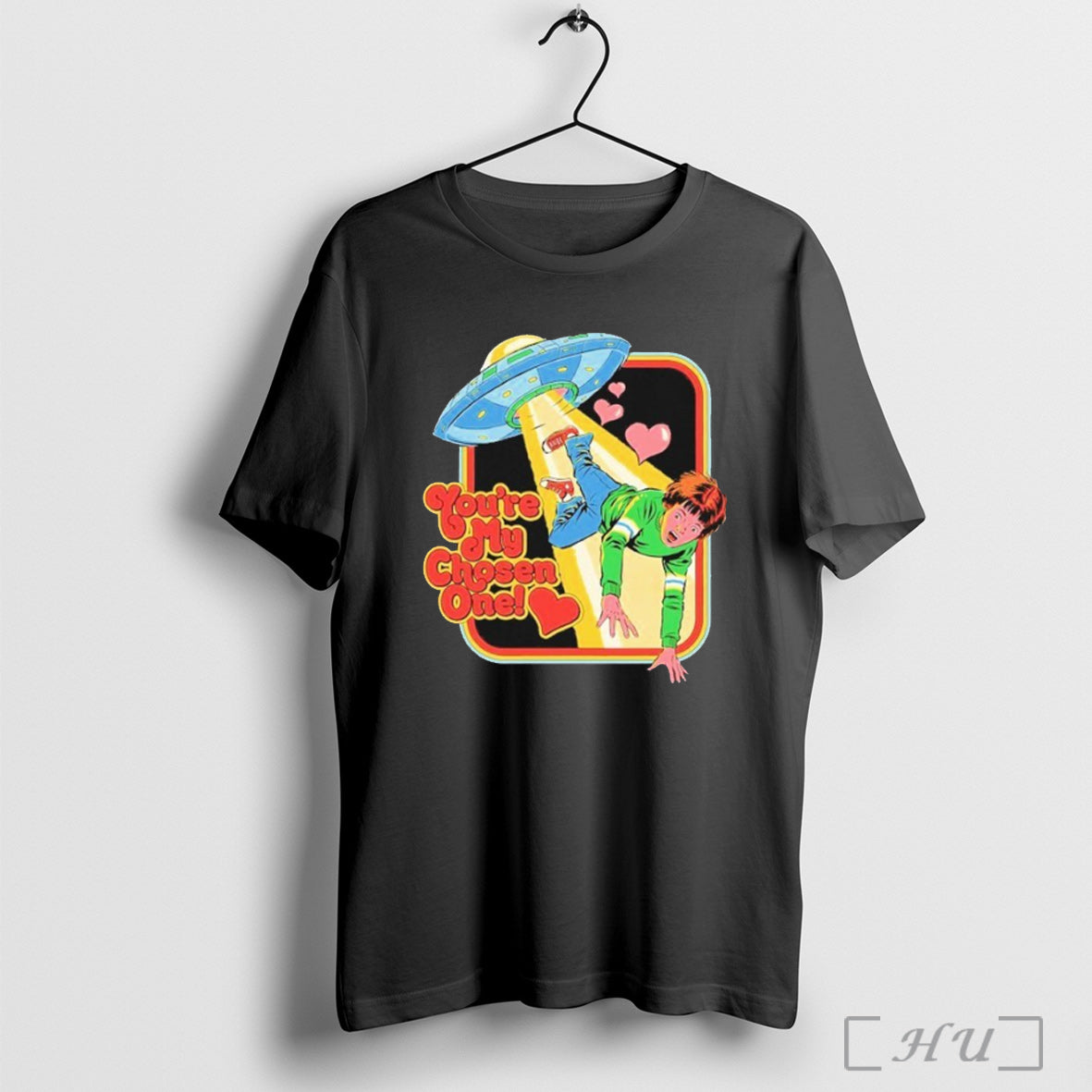 Officials Youre My Chosen One Ufo T Shirt
