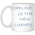 Offline Is The New Luxury Mug