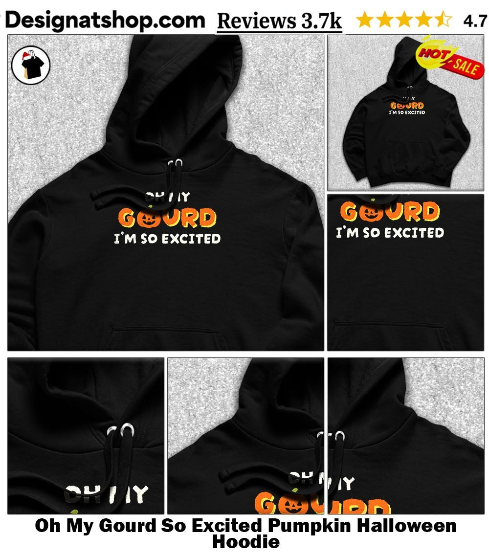 Oh My Gourd So Excited Pumpkin Halloween shirt