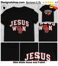 Ohio State Jesus won shirt