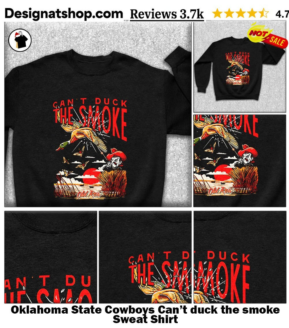 Oklahoma State Cowboys Can’t duck the smoke shirt