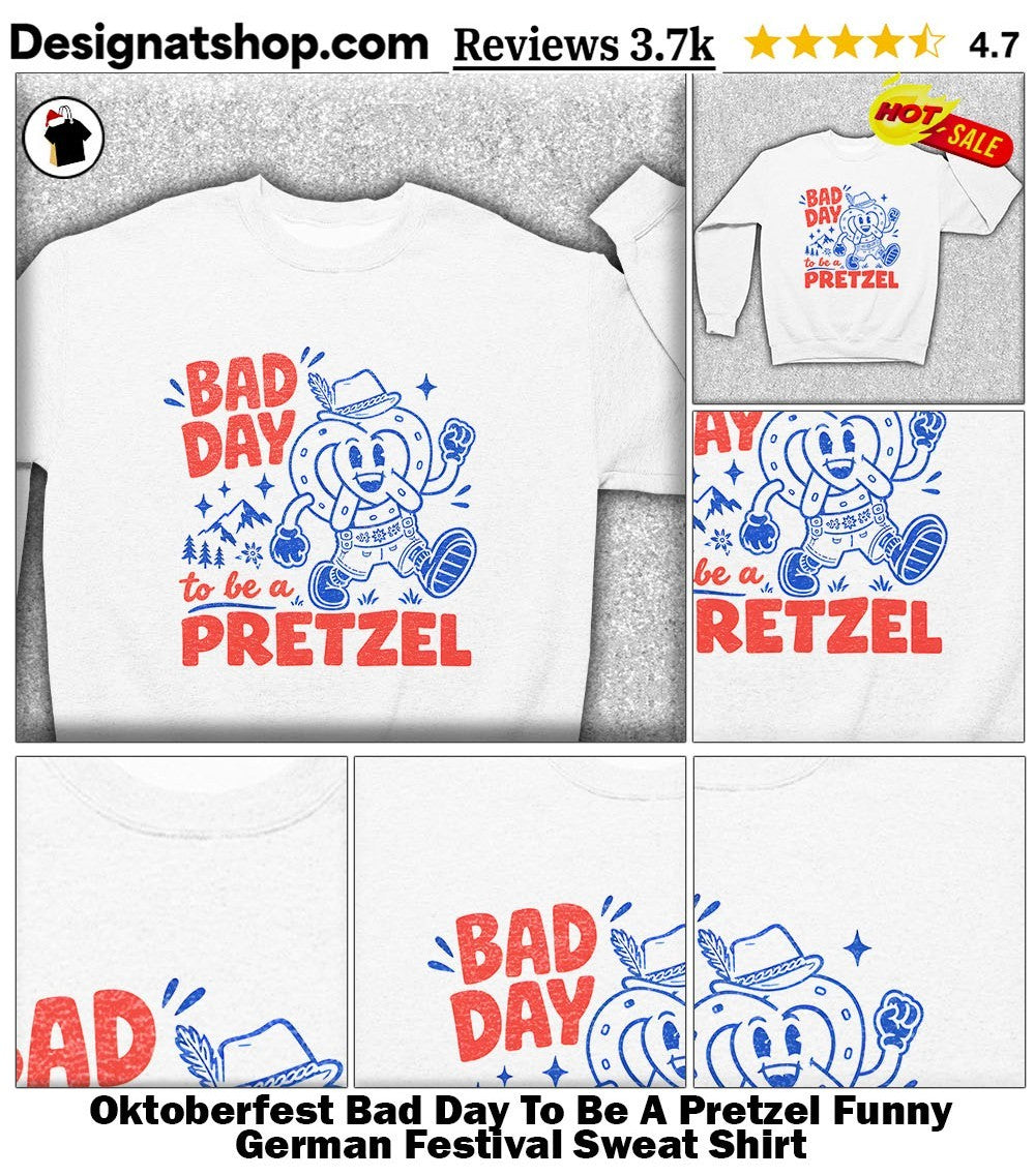 Oktoberfest Bad Day To Be A Pretzel Funny German Festival shirt