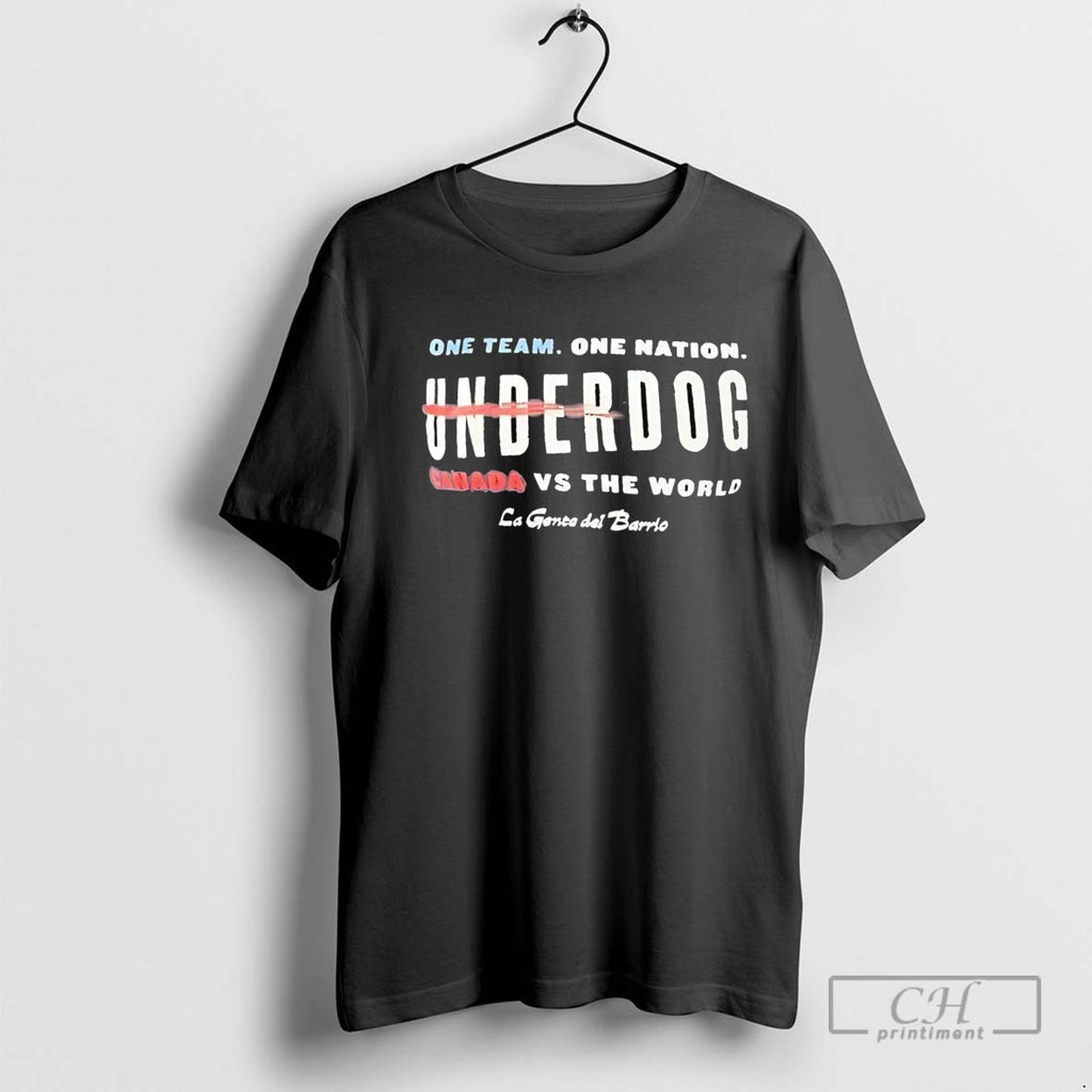 One Team One Nation Underdog Canada Vs The World