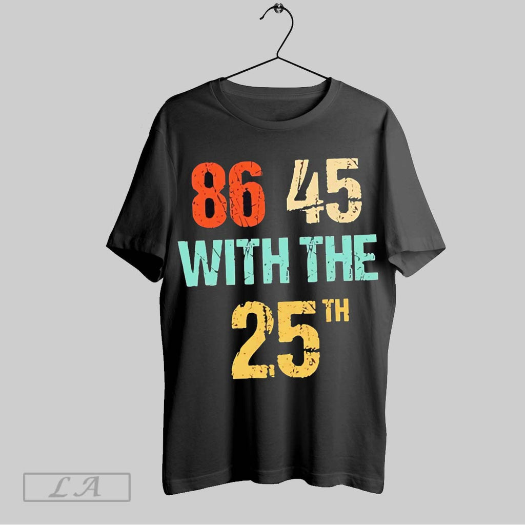 Original 86 45 With The 25th