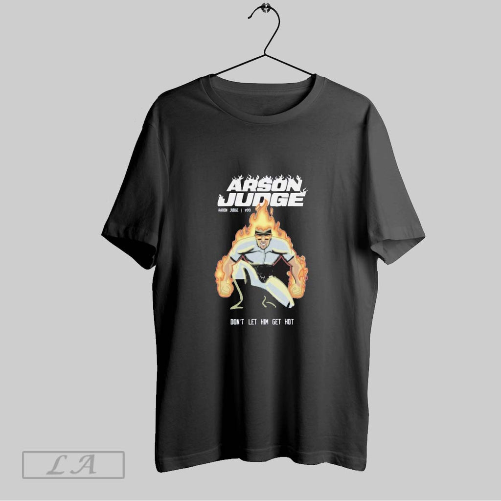Original Aaron Judge Arson Judge Dont Let Him Get Ho