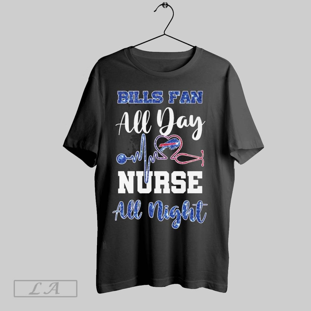 Original Bills Fan All Day Nurse All Night Diamond