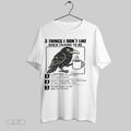 Original Bird Drink Coffee 3 Things I Dont Like When Talking To Me Dont Talk
