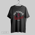 Original Boston Red Sox 2025 Mlb Postseason October Baseball Postseason Locker Room