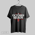 Original Boston Red Sox 2025 October Ready Mlb Postseason