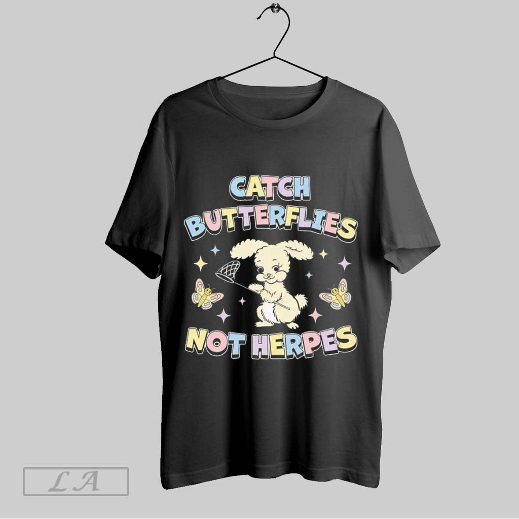 Original Bunny Catch Butterflies Not Herpes