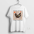 Original Chicken Raising And Jesus Praising Vintage