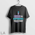 Original Choose To Keep Writing Your Story