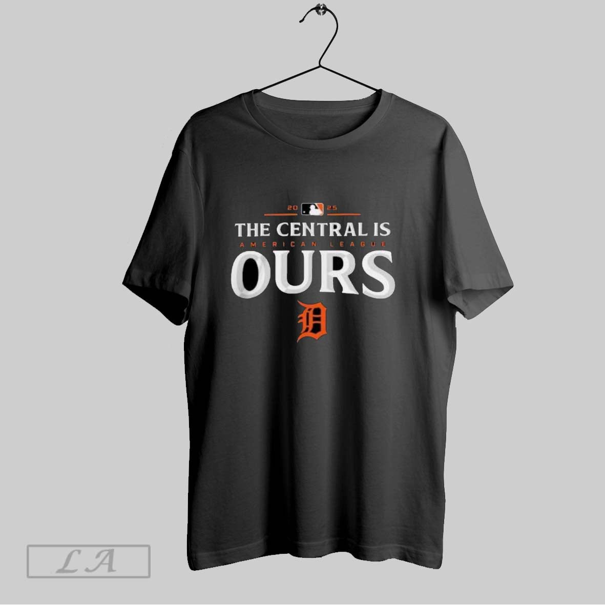 Original Detroit Tigers 2025 American League The Central Is Ours