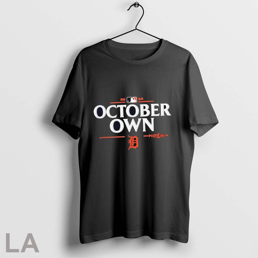 Original Detroit Tigers 2025 Mlb Postseason Own October