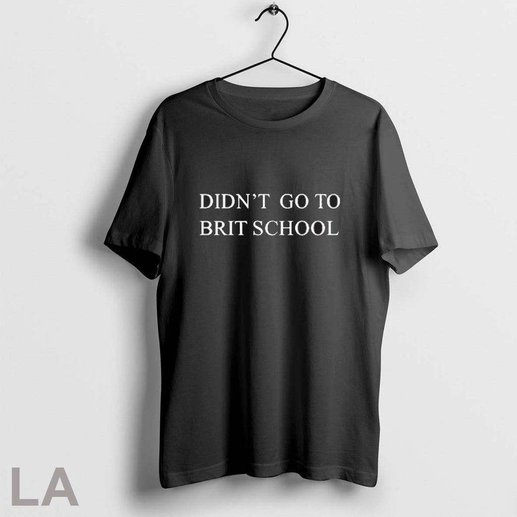 Original Didnt Go To Brit School