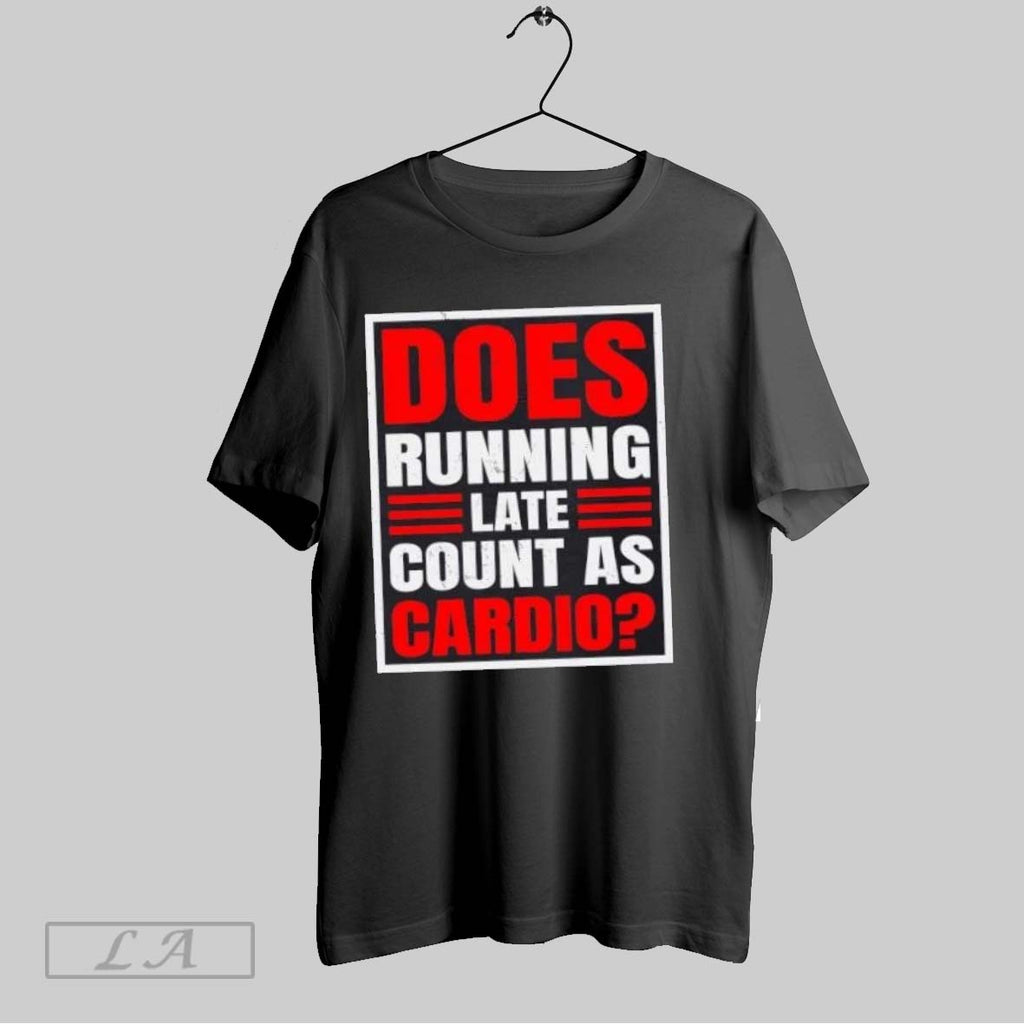 Original Does Running Late Count As Cardio