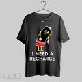 Original Energy I Need A Recharge