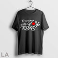 Original From With Joy Love T Shirt