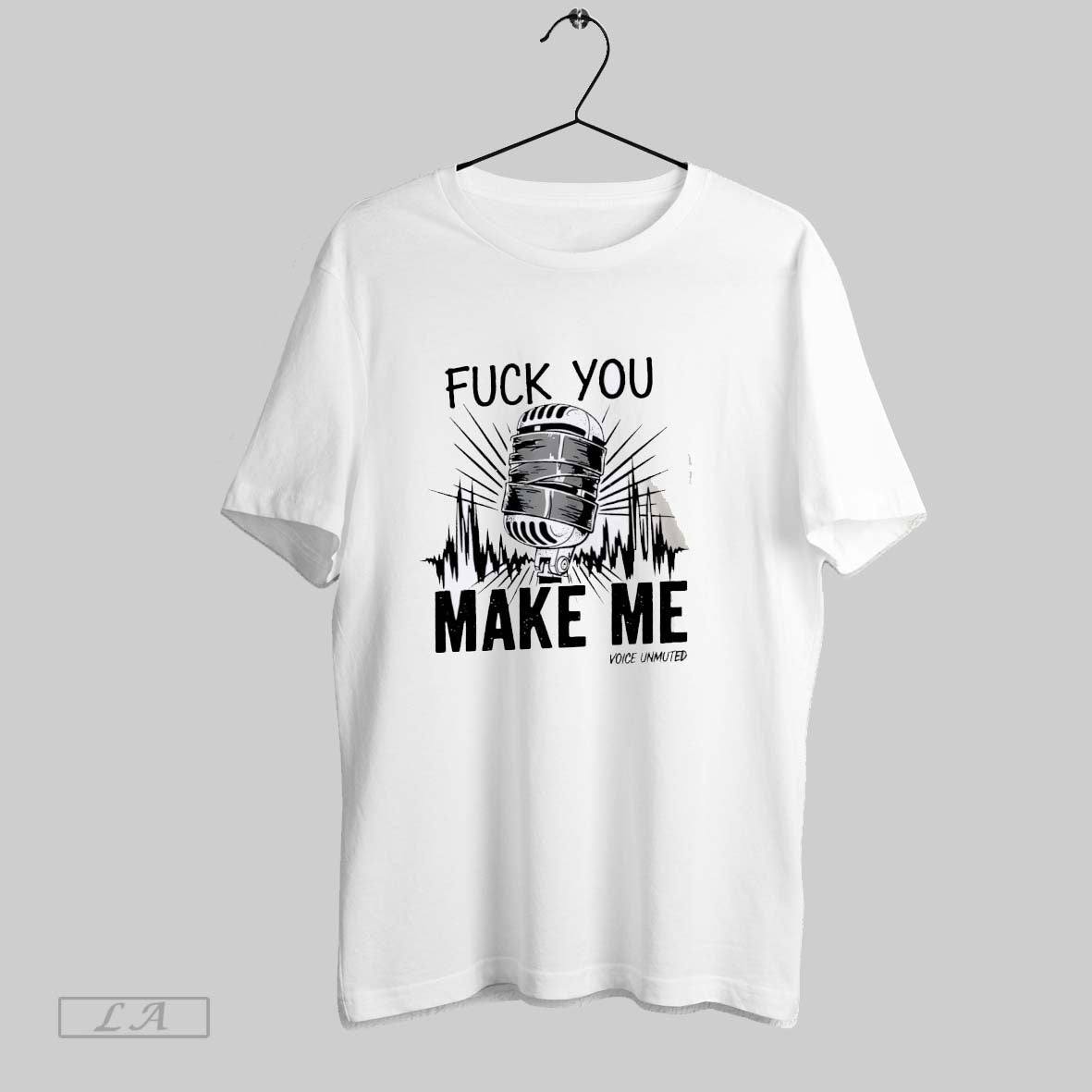 Original Fuck You Make Me Fuck You Make Me Voice Muted White