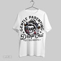 Original Gentle Parenting Drop Out Funny Mom Life White