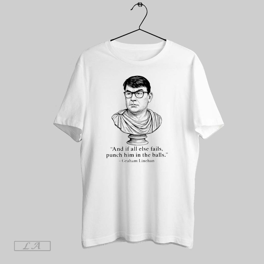 Original Graham Linehan And If All Else Fails Punch Him In The Balls