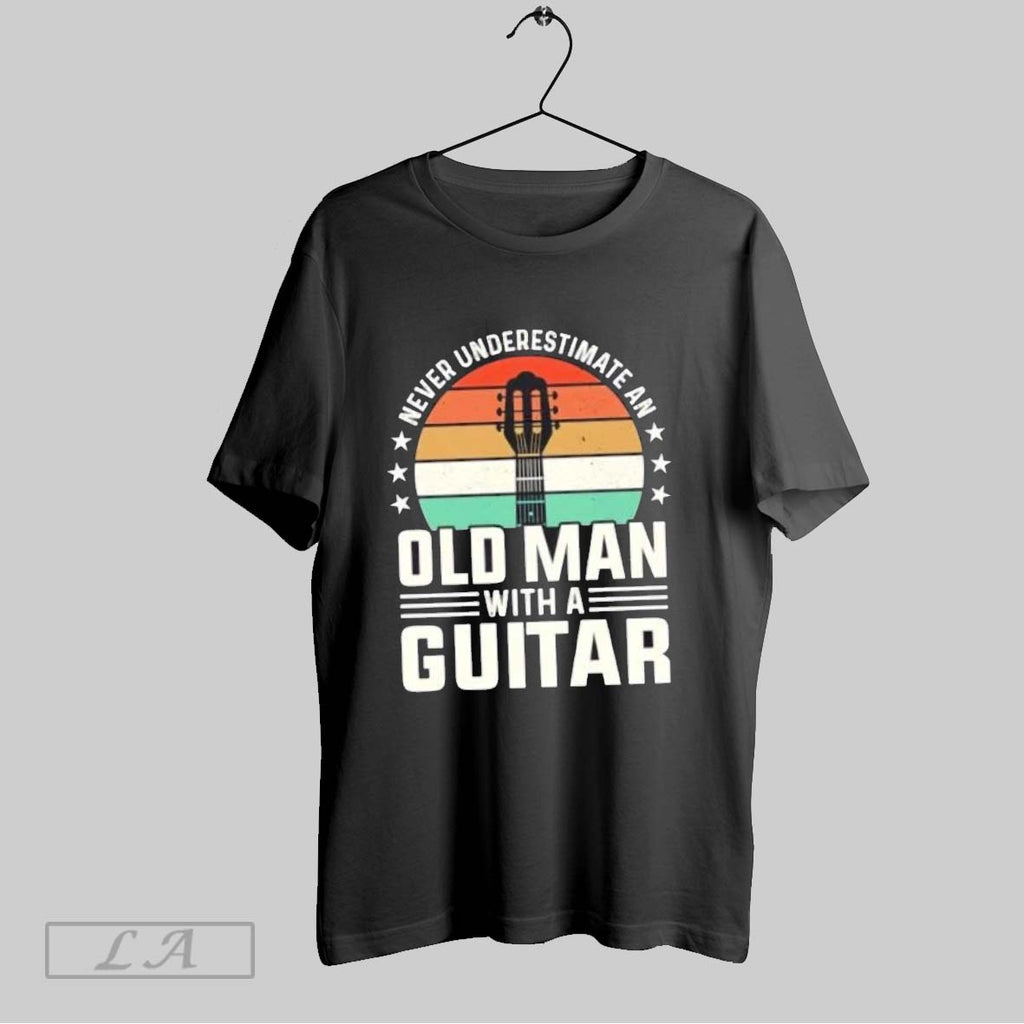 Original Guitarist Never Underestimate An Old Man With A Guitar Vintage