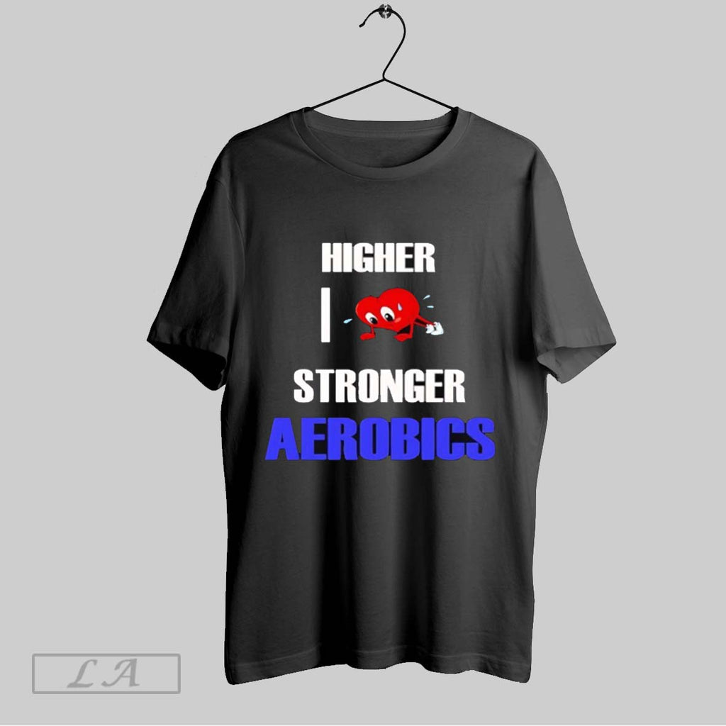 Original Higher I Love Stronge Aerobics