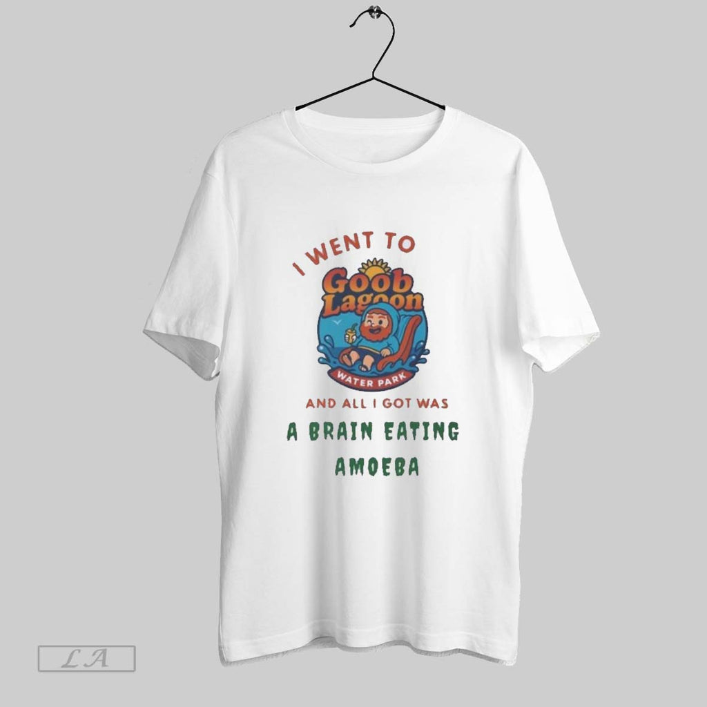 Original I Went To Goob Lagoon A Brain Eating Amoeba