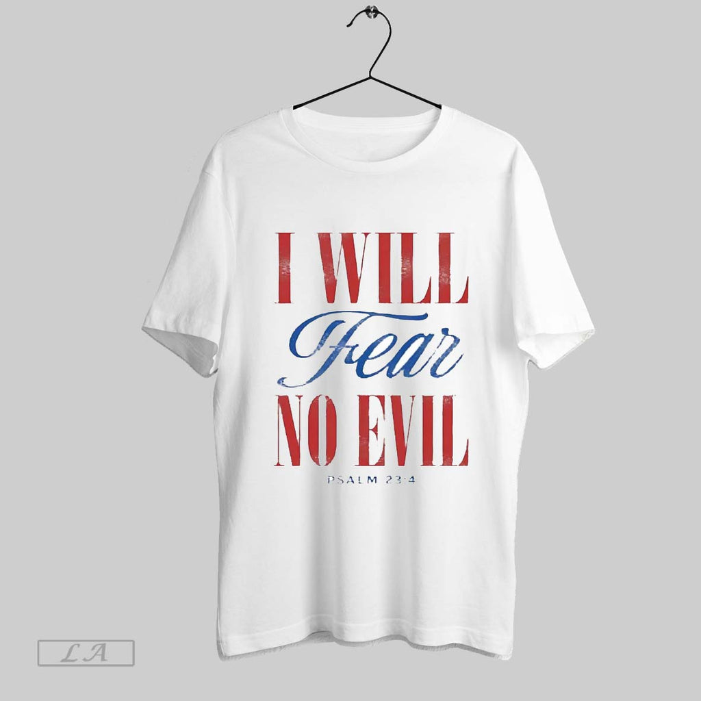 Original I Will Fear No Evil Psalm 23 4