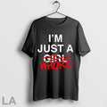 Original Im Just A Whore